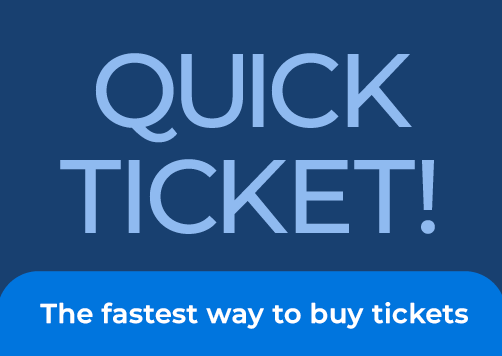 Quick Ticket. The fastest way to buy tickets.